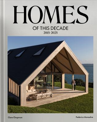 Homes of this Decade: 2015-2025
