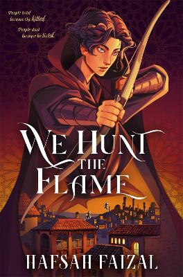 We Hunt the Flame: Sands of Arawiya #1