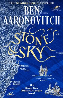 Stone and Sky: Rivers of London Book 10
