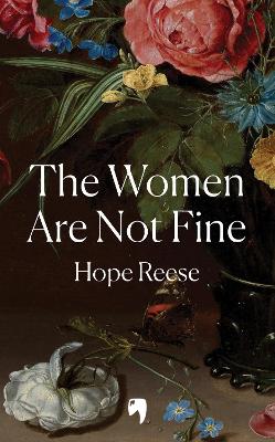 Women Are Not Fine: The untold story of the women behind the greatest mass poisoning of the 20th century